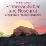 pflanzen märchen Schneeweißchen und rosenrot